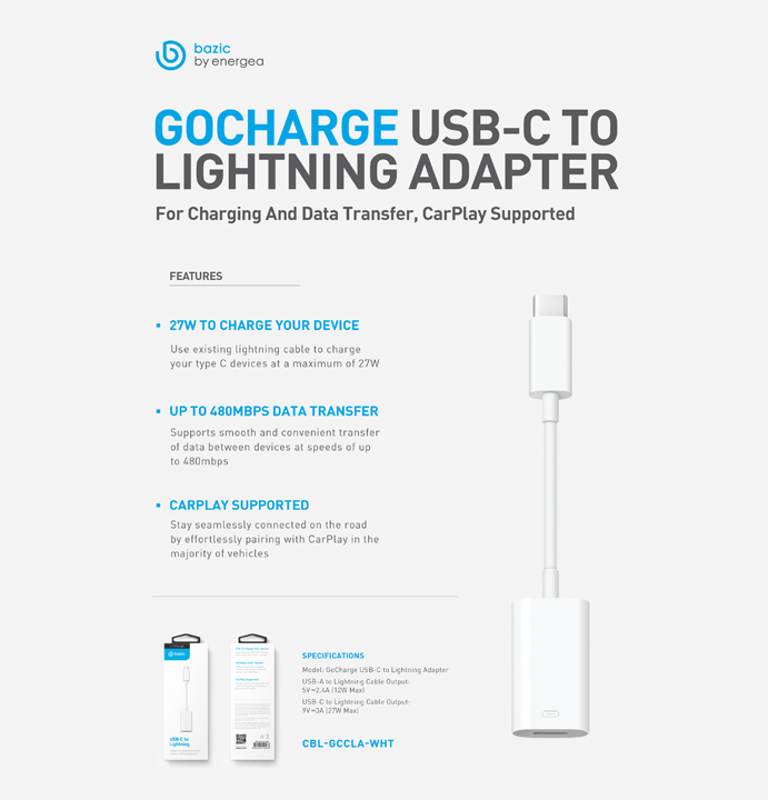 BAZIC GOCHARGE, C-LIGHTNING ADAPTER FOR POWER AND DATA TRANSFER. SUPPORTS CARPLAY - WHITE